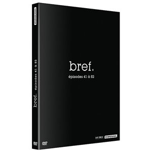 bref, - Vol. 2 - Épisodes 41 à 82