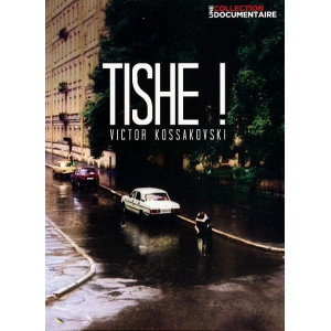 Tishe ! (Victor...