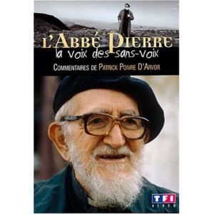 L'Abbé Pierre: La voix des...