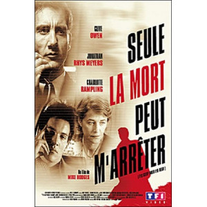 Seule la mort peut...
