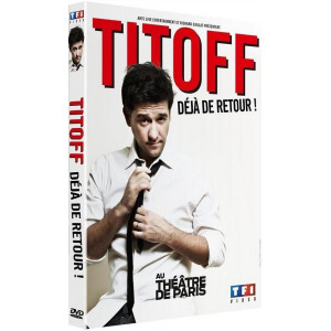 Titoff déjà de retour ! DVD...