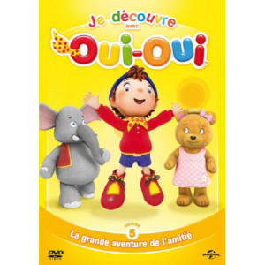 Je découvre avec Oui-oui la...