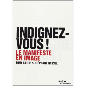 Indignez vous ! Le...