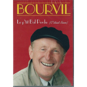 Bourvil : Le p'tit bal...