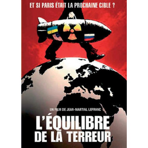 L'Équilibre de la terreur...