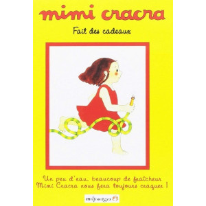 Mimi Cracra fait des...