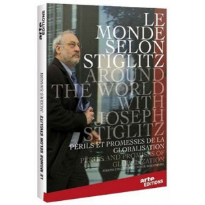 Le Monde selon Stiglitz -...