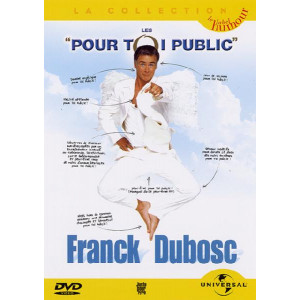 Franck Dubosc Les pour toi...