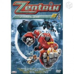 Zentrix Le combat des...