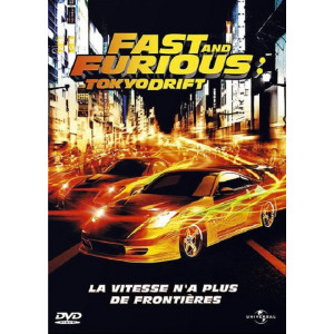 Fast & Furious Tokyo Drift...