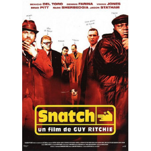 Snatch Tu braques ou tu...