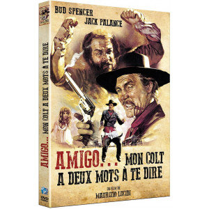 Amigo mon Colt a deux mots...