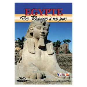 Egypte des Pharaons à nos...