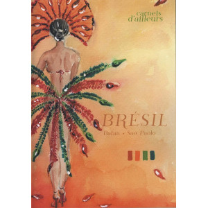 Carnets d'ailleurs Brésil...