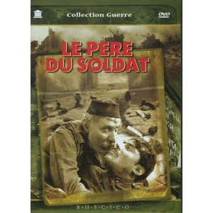 Le père du soldat DVD NEUF