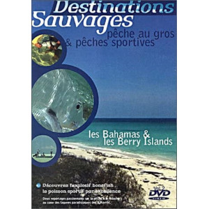 Destinations sauvages pêche...