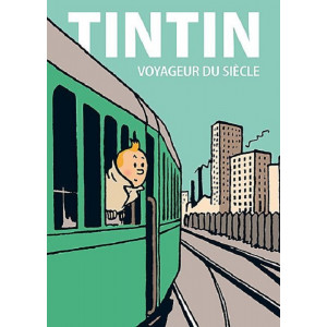 Tintin voyageur du siècle...
