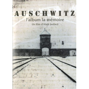 Auschwitz l'album de la...