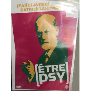 Etre PSY : Jean Clavreul &...
