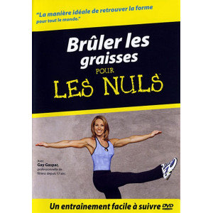 Brûler les graisses pour...