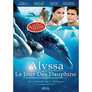 Alyssa & les dauphins DVD NEUF