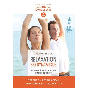 La relaxation bio dynamique...