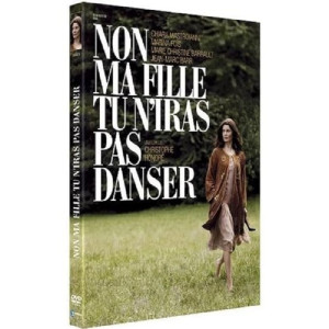Non ma fille tu n'iras pas...