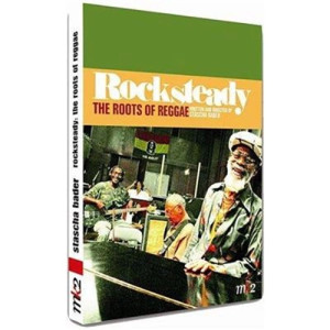 Rocksteady the roots of...