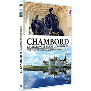 Chambord le château, le Roi...