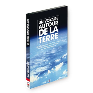 Un voyage autour de la...