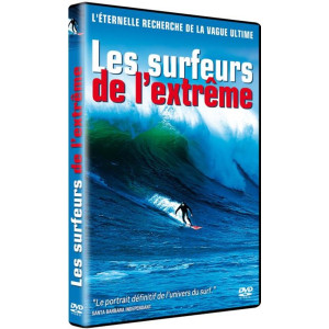 Les surfeurs de l'extrême...