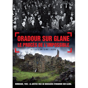 Oradour sur Glane Le procès...