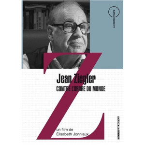 Jean Ziegler contre l'ordre...